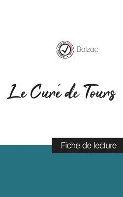 Balzac - Curé de Tours de Balzac (fiche de lecture et analyse complète de l'oeuvre), Häftad