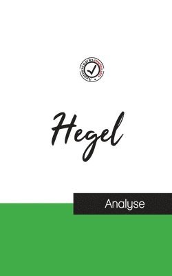 Hegel (etude et analyse complete de sa pensee) 1