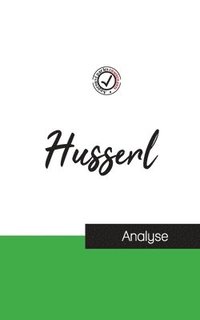 bokomslag Husserl (étude et analyse complète de sa pensée)