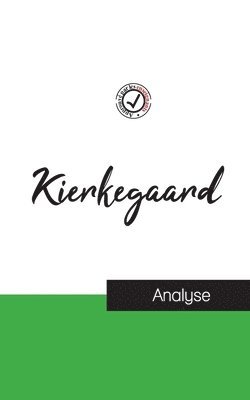 bokomslag Kierkegaard (étude et analyse complète de sa pensée)
