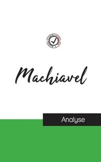 bokomslag Machiavel (étude et analyse complète de sa pensée)