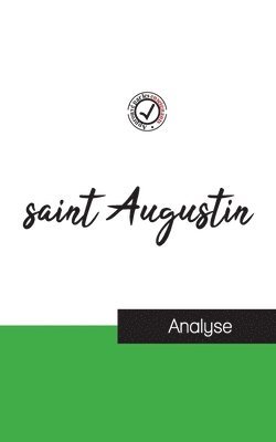bokomslag saint Augustin (étude et analyse complète de sa pensée)