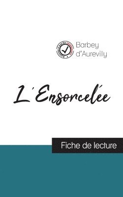 bokomslag L'Ensorcelée de Barbey d'Aurevilly (fiche de lecture et analyse complète de l'oeuvre)