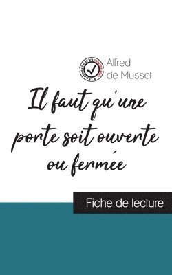 Il faut qu'une porte soit ouverte ou fermee de Alfred de Musset (fiche de lecture et analyse complete de l'oeuvre) 1