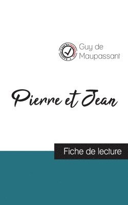bokomslag Pierre et Jean de Maupassant (fiche de lecture et analyse complète de l'oeuvre)