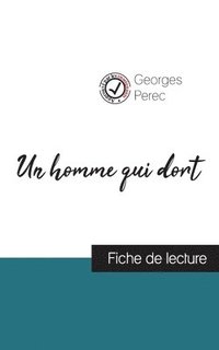 bokomslag Un homme qui dort de Georges Perec (fiche de lecture et analyse complete de l'oeuvre)