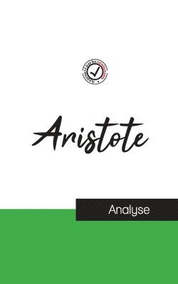 Aristote (etude et analyse complete de sa pensee) 1