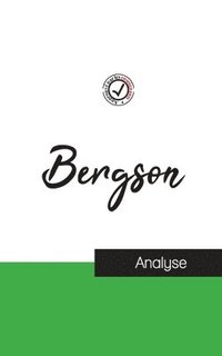 bokomslag Henri Bergson (étude et analyse complète de sa pensée)