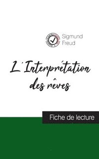 bokomslag L'Interpretation des reves de Freud (fiche de lecture et analyse complete de l'oeuvre)