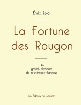 bokomslag La Fortune des Rougon de mile Zola (dition grand format)