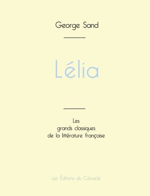 Llia de George Sand (dition grand format) 1