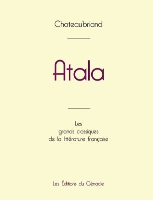 Atala de Chateaubriand (dition grand format) 1