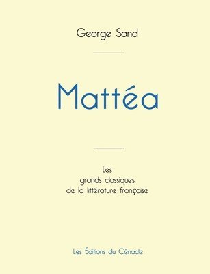 bokomslag Mattea de George Sand (dition grand format)