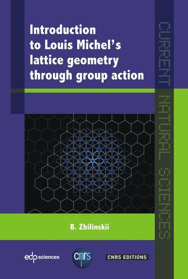 bokomslag Introduction to Louis Michel's lattice geometry through group action