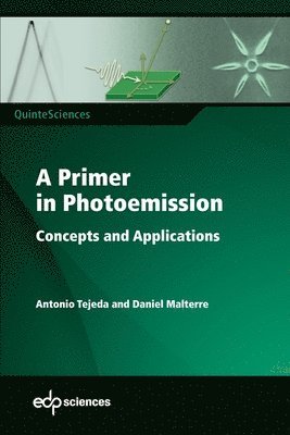 Antonio Tejeda, Daniel Malterre - Primer in Photoemission, Häftad