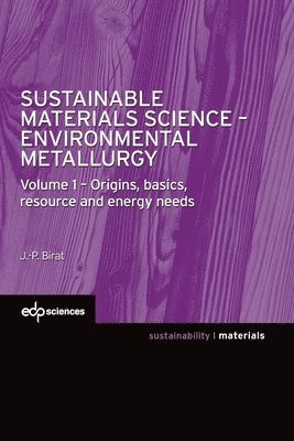 Sustainable Materials Science - Environmental Metallurgy 1