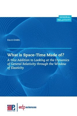 bokomslag What Is Space-Time Made of ?