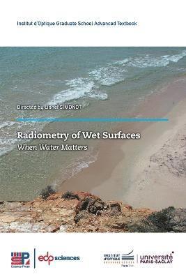 Radiometry of Wet Surfaces 1