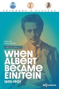 bokomslag When Albert became Einstein