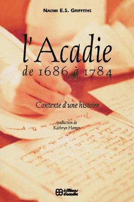 bokomslag Acadie de 1686 a 1784