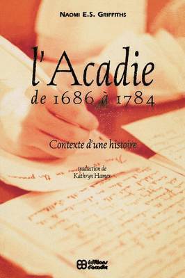 L' Acadie de 1686 a 1784 1