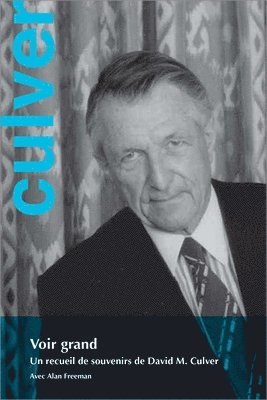 David M. Culver, Alan Freeman - Saisir Sa Chance: Mémoires de David M. Culver, Häftad