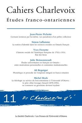 Jean-Pierre Pichette, Simon Laflamme - Cahiers Charlevoix 11: Études Franco-Ontariennes, Häftad