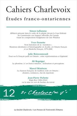 Jean-Pierre Pichette, Simon Laflamme - Cahiers Charlevoix 12: Études Franco-Ontariennes, Häftad