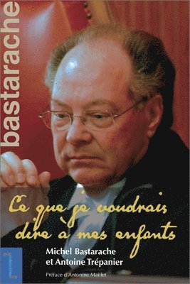 Michel Bastarache, Antoine Trépanier - Michel Bastarache, Häftad