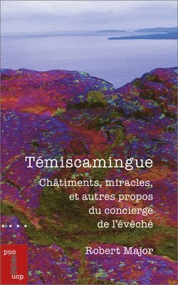 Robert Major - Témiscamingue, Häftad