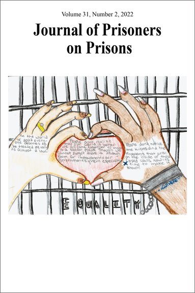 Justin Piché, Jordan House, Kelly Struthers Montford, Martha Paynter - Journal of Prisoners on Prisons, V31 #2, Häftad
