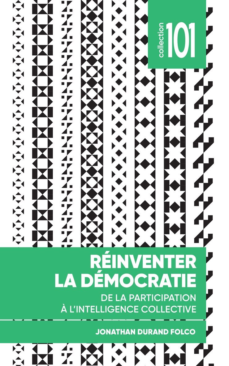 Jonathan Durand Folco - Réinventer la démocratie, Häftad