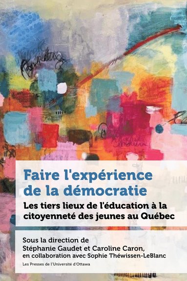 bokomslag Faire l'expérience de la démocratie