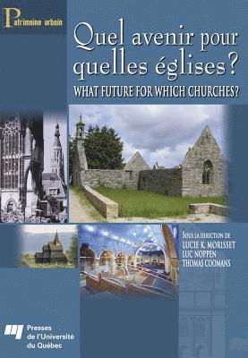 Quel avenir pour quelles églises ? / What future for which churches?