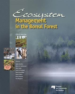 Ecosystem Management in the Boreal Forest