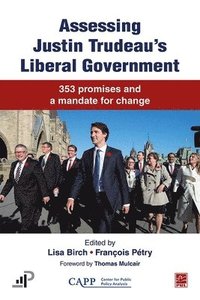 bokomslag Assessing Justin Trudeaus Liberal Government