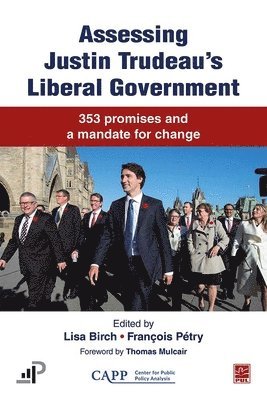Assessing Justin Trudeaus Liberal Government 1