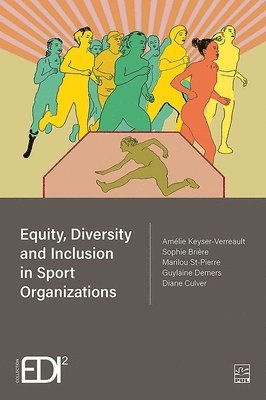 bokomslag Equity, Diversity and Inclusion in Sport Organizations