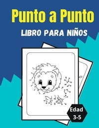 bokomslag Punto a Punto Libro para niños Edad 3-5