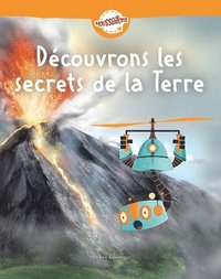 bokomslag Découvrons Les Secrets de la Terre
