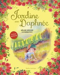 bokomslag Jardine Avec Daphnée: Un Livre Parfumé