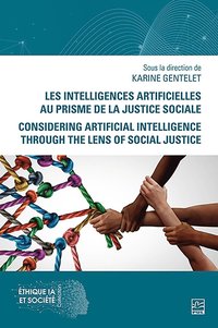 bokomslag Les intelligences artificielles au prisme de la justice sociale / Considering Artificial Intelligence Through the Lens of Social Justice