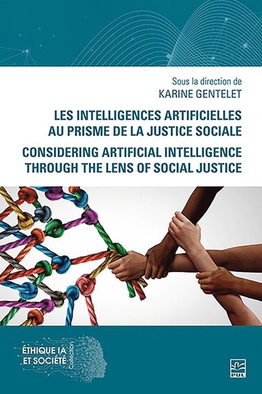 bokomslag Les Intelligences Artificielles Au Prisme De La Justice Sociale / Considering Artificial Intelligence Through the Lens of Social Justice