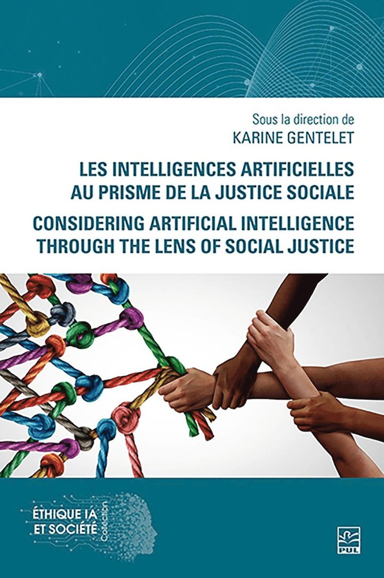 Les Intelligences Artificielles Au Prisme De La Justice Sociale / Considering Artificial Intelligence Through the Lens of Social Justice