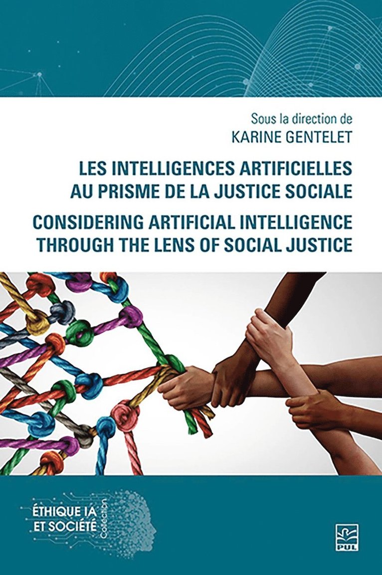 Les intelligences artificielles au prisme de la justice sociale / Considering Artificial Intelligence Through the Lens of Social Justice 1