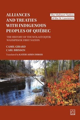 bokomslag Alliances and Treaties with Indigenous Peoples of Quebec