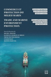 bokomslag Trade and Marine Environment Protection / Commerce et protection du milieu marin