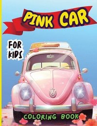 bokomslag Pink Car Coloring Book For Kids