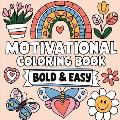 bokomslag Motivational Coloring Book Bold & Easy