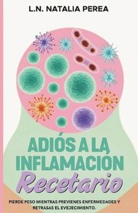 bokomslag Adiós a la inflamación